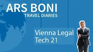 #arsboni #traveldiaries 04: Vienna Legal Tech 21