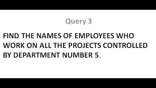 Query 3-use of Select, Project, Rename,divide & Natural Join