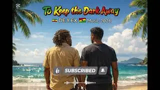 To keep the dark away | DE.Y.EX Music 2026