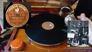 SYMPHONIE N°2 EN Ré - BEETHOVEN - Orch. Pathé Frères Rhühlmann- Pathé 6401﻿ - 1917