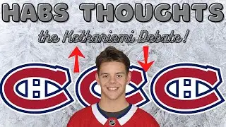 Habs Thoughts - The Kotkaniemi Debate