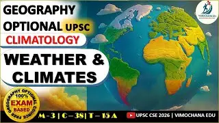 Weather & Climate Basics | Components, Factors & Key Differences | #upsc  Geography Optional