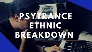 Psytrance Ethnic Breakdowns Made Easy [FREE DOWNLOAD]