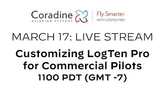 Customizing Your Pilot Logbook for Commercial Pilots [LogTen is YOUR logbook]