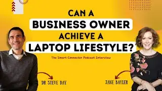SYS 194: Laptop Lifestyle: Strategic Planning for Freedom - The Smart Connector Podcast Interview