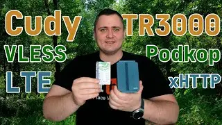 Cudy TR3000 + LTE USB модем &mdash; прошивка OpenWRT, Podkop и VLESS xHTTP | 2026