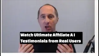 Watch Ultimate Affiliate A I Testimonials from Real Users