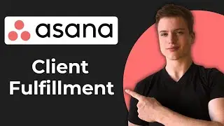 Как управлять выполнением заказов клиентами в Asana (полное руководство)