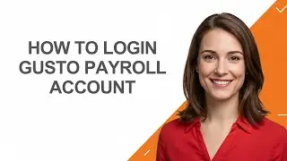How to Login Gusto Payroll Account - AshleyHowTo
