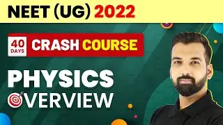 NEET UG 2022 Physics - Crash Course Overview | NEET UG 2022 Exam | NEET UG 2022 One Shot Revision