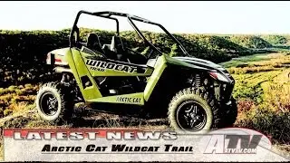 ATV Television Latest News - 2014 Arctic Cat Wildcat Trail