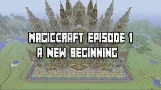 MagicCraft Ep. 1- A new adventure!