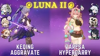 C6 Keqing Aggravate & C1 Varesa Hypercarry - Genshin Luna II Spiral Abyss Floor 12