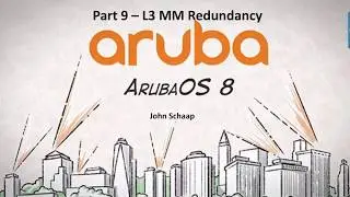 AOS 8.2 Series Part 9 - L3 Backup Mobility Master