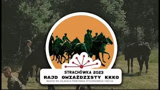 1 RAJD GWIAŹDZISTY 1 Korpusu Kadetów Kawalerii Ochotniczej - STRACHÓWKA 2023