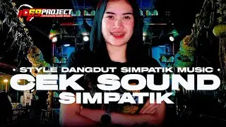 TAK SEDALAM INI STYLE CEK SOUND SIMPATIK MUSIC 69 PROJECT
