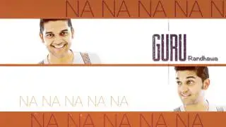 Guru Randhawa - Na Na Na Na Na | Audio Full Song | Page One - Page One Records
