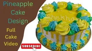 Latest Pineapple cake design 2025/ Yellow cake design/Pineapple cake design/Cake design/Pineapple