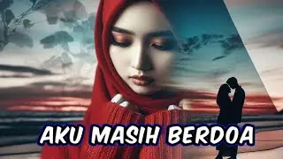 CAHAYA DI PENGHUJUNG DOA - Lagu Slowrock Religi Menyentuh Hati 2026 | Lirik Inspiratif & Suara Merdu