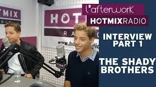 The Shady Brothers sur Hotmixradio (Part 1)
