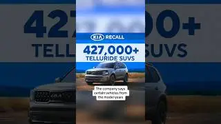 Kia issues recall for some Tellurides #shorts