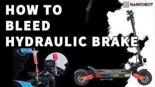 How To Bleed Hydraulic Brake - Nanrobot Maintenance Guide