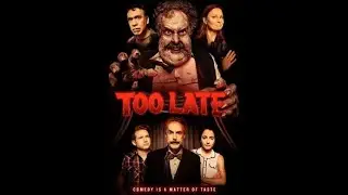 Too Late Trailer HD