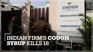 Indian firm's syrup linked to deaths of 18 children in Uzbekistan