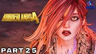 BORDERLANDS 4 Walkthrough Gameplay Part 25 - (FULL GAME)