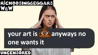 WbW | Ep. 184 | r/choosingbeggars | 