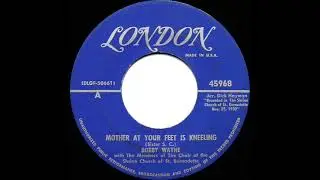 1952 Bobby Wayne - Mother At Your Feet Is Kneeling