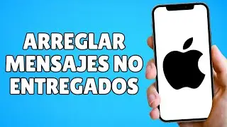 &iexcl;C&oacute;mo Arreglar MENSAJES NO ENTREGADOS en iPhone! [SOLUCI&Oacute;N]