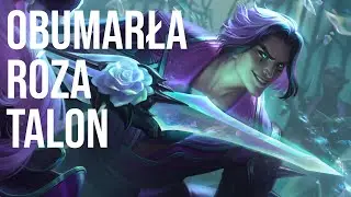[PL] Obumarła r&oacute;ża Talon - Prezentacja Skina (Withered Rose Talon)