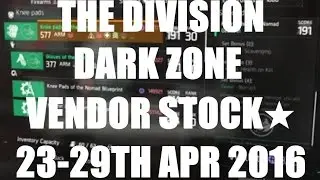 The Division : Dark Zone Vendor Stock 23rd - 29th April 2016 (AEST)☆