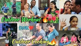 DIML❤️|OUTDOOR WORKOUT 🔥|OUTDOOR COOKING 🔥|TRAVEL😍|KANNAN❤️BHAGAVATHY