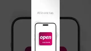 Axis Bank | #OpenToBetterBanking