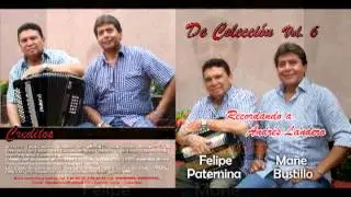 Las Miradas de Magaly....Manuel Ma&ntilde;e Bustillo y Felipe Paternina.Vol.6