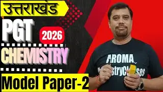 uk pgt chemistry pyq | uk pgt chemistry model paper 2026 | up pgt chemistry | gic lecturer chemistry