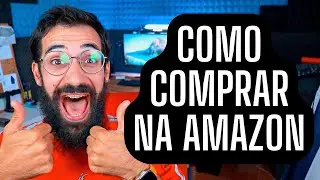 COMO COMPRAR NA AMAZON