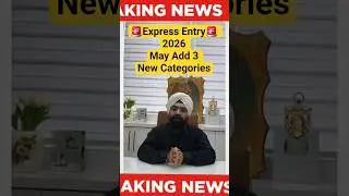 🚨Express Entry 🚨2026 May Add 3 New Categories