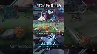 Alpha Unstoppable fight 🫡#alpha  #mlbb #mobilelegends #montage #mobilelegendsbangbang #shorts