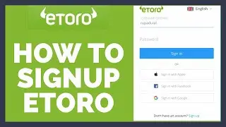Signup Etoro Account: How To Create New Etoro Account (Mobile App) 2022?