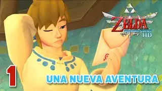 #1 | &iexcl;Empezamos una nueva aventura! | Skyward Sword HD | Marat&oacute;n TLOZ 2025