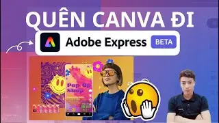 Đối thủ của c&ocirc;ng cụ thiết kế Canva | Adobe Express