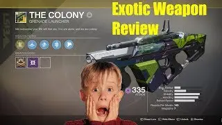 The Colony Review - Exotic Destiny 2 Grenade Launcher