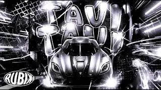 TAVI TAVI - DJ Javi26 x dimeohs x ToufG
