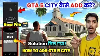 GTA 5 CITY NEW FILE LINK 🔥 INDIAN BIKE DRIVING 3D GTA 5 CITY HOW TO ADD | PART 3