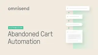 How to Set up an Abandoned Cart Automation for Your Ecommerce Business 🛒