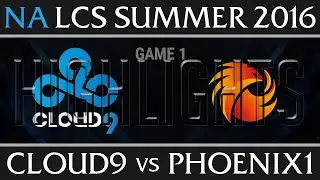 Cloud 9 vs Phoenix 1 Highlights Game 1, W8 D3 NA LCS Summer 2016 S6, C9 vs P1 G1