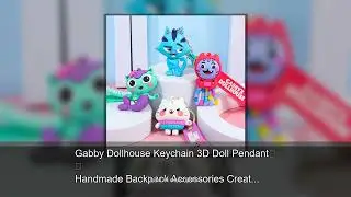 Gabby Dollhouse Keychain 3D Doll Pendant Handmade Backpack Accessories Creative Keychain Should